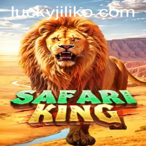 Exploring the Thrilling World of SafariKing on Jiliko.COM