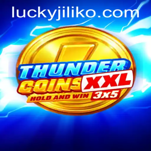 Exploring the Electrifying World of ThunderCoinsXxl on Jiliko.COM